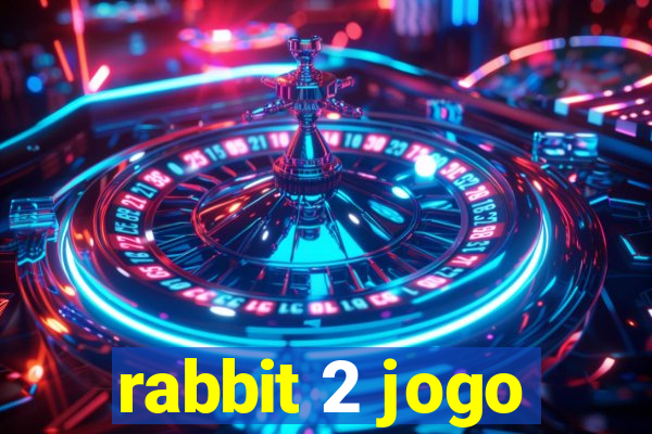 rabbit 2 jogo